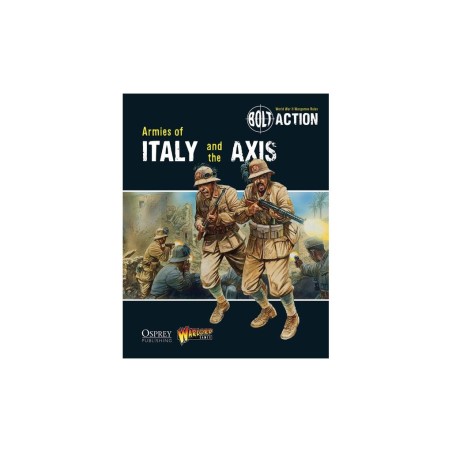 Bolt Action - Armies of Italy and the Axis