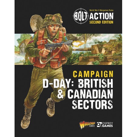Bolt Action: D-Day, British & Canadian Sectors Campaign Book
