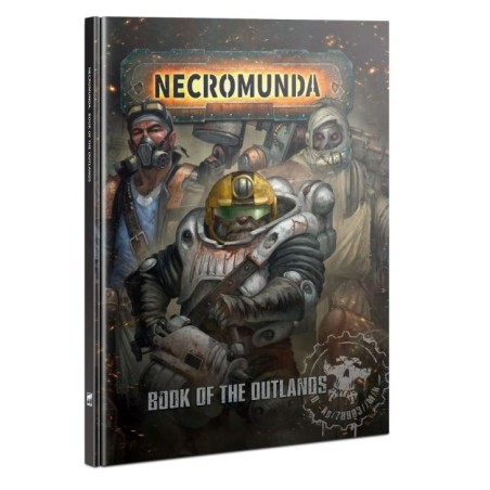 Necromunda: book of the outlands