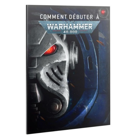 Warhammer 40k: Comment Débuter à Warhammer 40.000