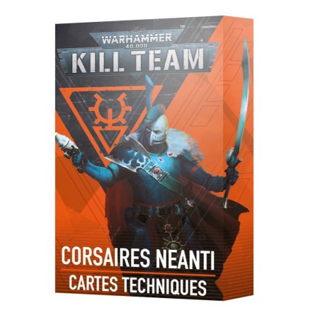 Kill Team: Corsaires Néanti Cartes Techniques