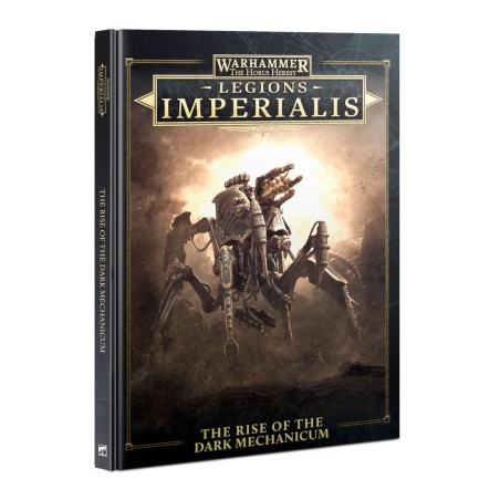 Legions Imperialis: The Rise of the Dark Mechanicum (Anglais)