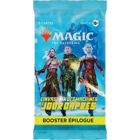 L'invasion des Machines Aftermath: Booster Epilogue à l'Unité