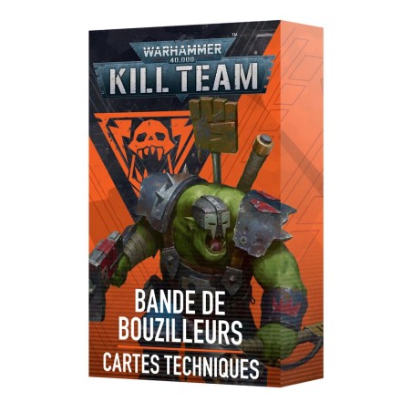 Kill Team: Bande de Bouzilleurs Cartes Techniques