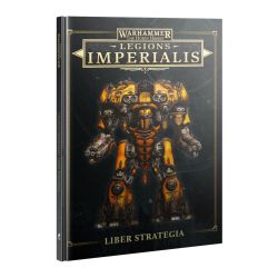 Legions Imperialis: Liber Strategia (Anglais)